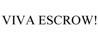 VIVA ESCROW!