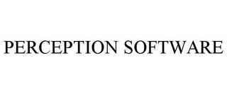 PERCEPTION SOFTWARE