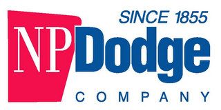 SINCE 1855 NP DODGE COMPANY