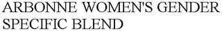 ARBONNE WOMEN'S GENDER SPECIFIC BLEND