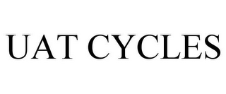 UAT CYCLES