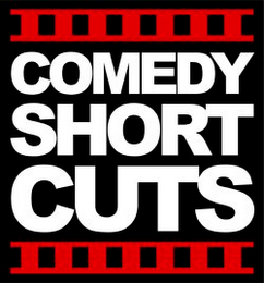 COMEDY SHORT CUTS