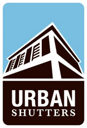 URBAN SHUTTERS
