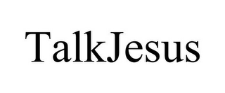 TALKJESUS