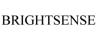 BRIGHTSENSE