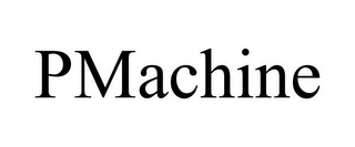 PMACHINE