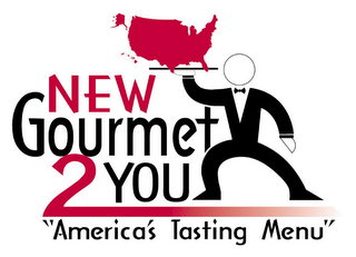 NEW GOURMET 2 YOU "AMERICA'S TASTING MENU"