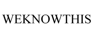 WEKNOWTHIS