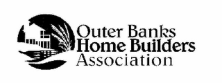 OUTER BANKS HOME BUILDERS ASSOCIATION