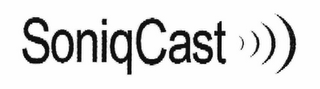 SONIQCAST