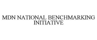 MDN NATIONAL BENCHMARKING INITIATIVE