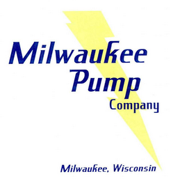 MILWAUKEE PUMP COMPANY MILWAUKEE, WISCONSIN