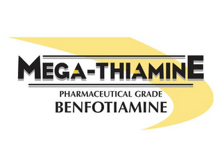 MEGA-THIAMINE PHARMACEUTICAL GRADE BENFOTIAMINE