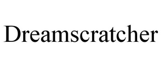 DREAMSCRATCHER