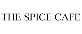 THE SPICE CAFE