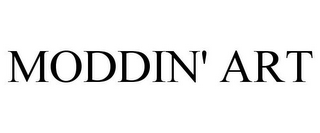 MODDIN' ART