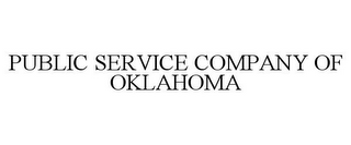 PUBLIC SERVICE COMPANY OF OKLAHOMA