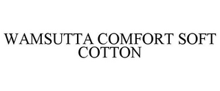 WAMSUTTA COMFORT SOFT COTTON