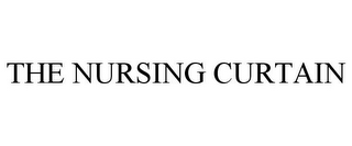 THE NURSING CURTAIN