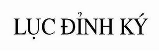 LUC DINH KÝ