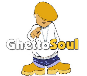 GHETTOSOUL