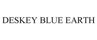 DESKEY BLUE EARTH