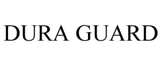 DURA GUARD