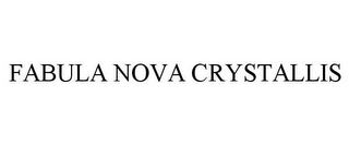 FABULA NOVA CRYSTALLIS