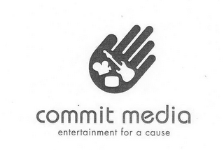 COMMIT MEDIA ENTERTAINMENT FOR A CAUSE