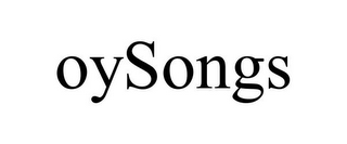 OYSONGS