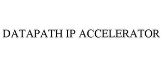 DATAPATH IP ACCELERATOR