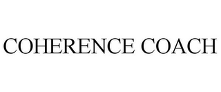 COHERENCE COACH