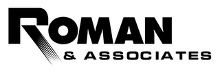 ROMAN & ASSOCIATES