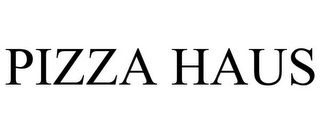 PIZZA HAUS