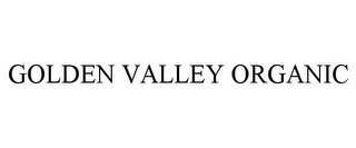 GOLDEN VALLEY ORGANIC