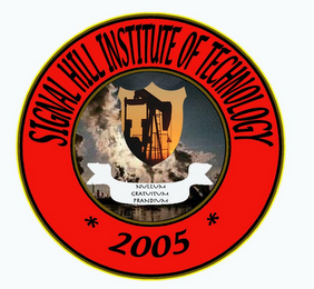 SIGNAL HILL INSTITUTE OF TECHNOLOGY * 2005 *