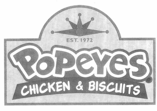 EST. 1972 POPEYES CHICKEN & BISCUITS