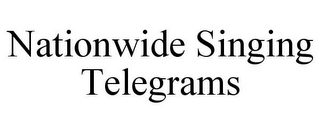 NATIONWIDE SINGING TELEGRAMS