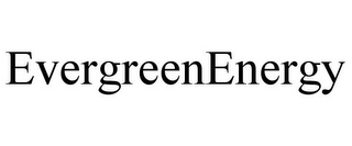 EVERGREENENERGY