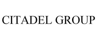 CITADEL GROUP