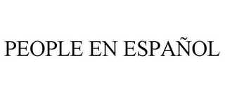 PEOPLE EN ESPANOL