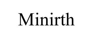 MINIRTH