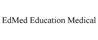 EDMED EDUCATION MEDICAL