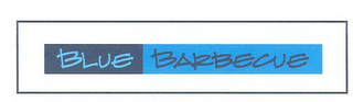 BLUE BARBECUE