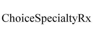 CHOICESPECIALTYRX