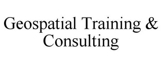 GEOSPATIAL TRAINING & CONSULTING