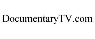 DOCUMENTARYTV.COM