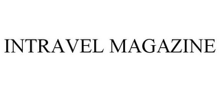 INTRAVEL MAGAZINE