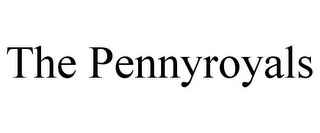 THE PENNYROYALS