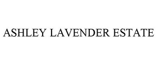 ASHLEY LAVENDER ESTATE